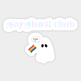 gay ghost club Sticker
